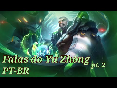 FALAS DO YU ZHONG + INTERAÇÕES pt. 2 (PT-BR) | Mobile Legends