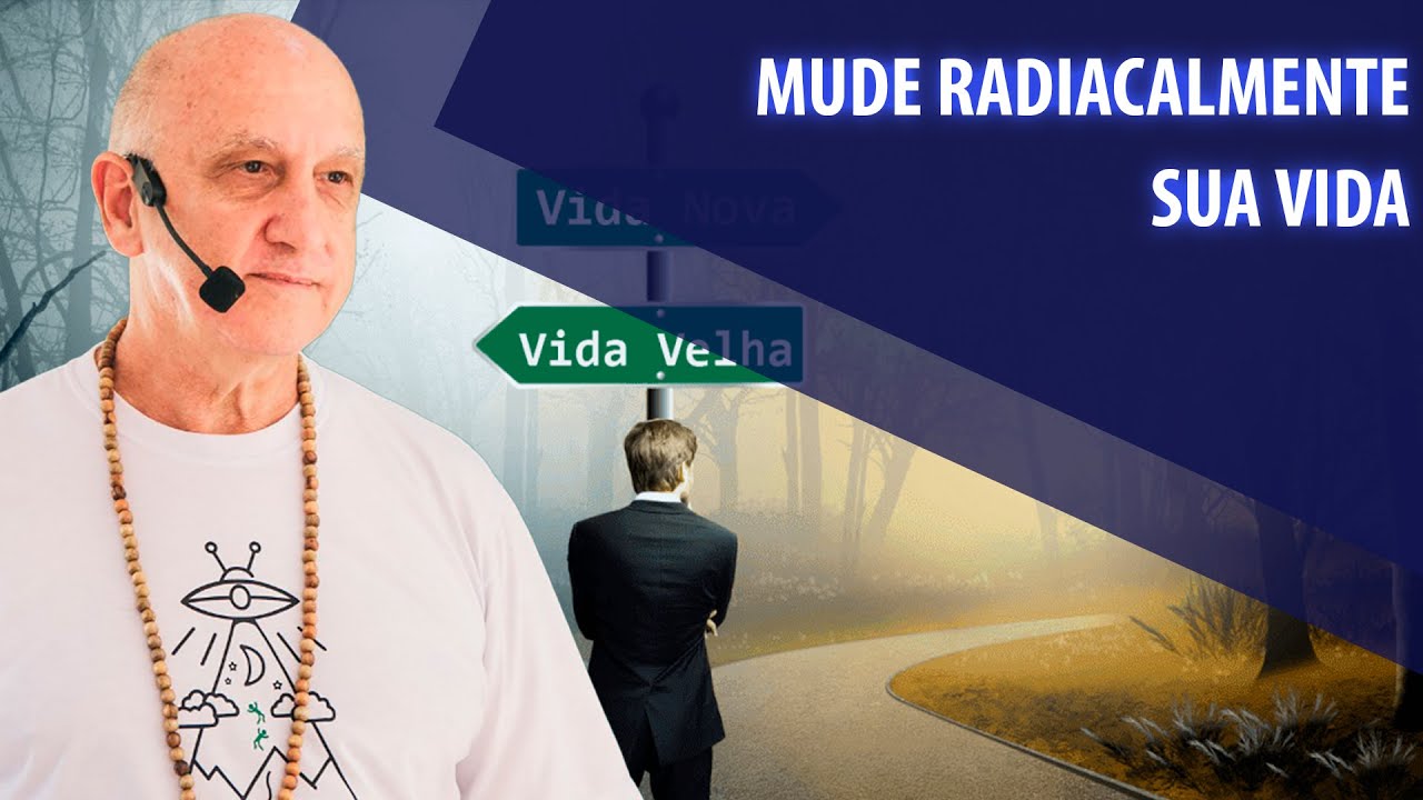 MUDE Radicalmente sua Vida | Prof. Laércio Fonseca