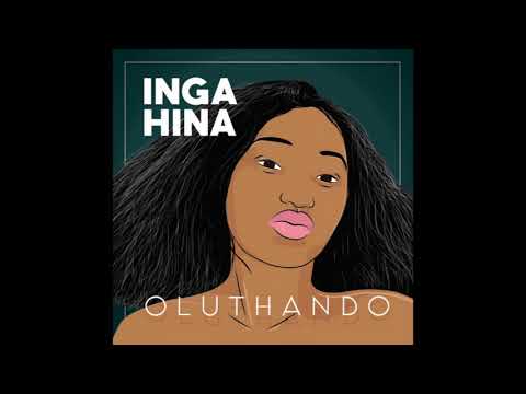 Inga Hina - Oluthando