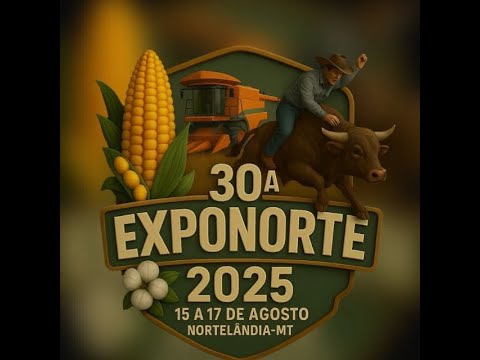 30° EXPONORTE  NORTELANDIA-MT 2025