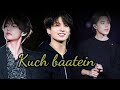 Kuch Baatein ️ Vminkook ️ Hindi Mix