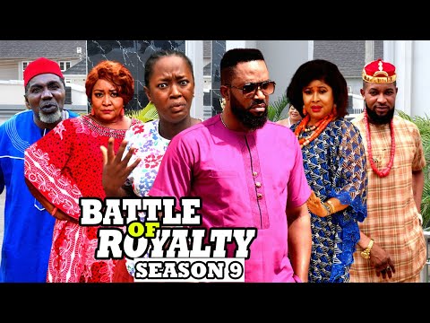 BATTLE OF ROYALTY (SEASON 9) {NEW MOVIE} - 2021 LATEST NIGERIAN NOLLYWOOD MOVIES