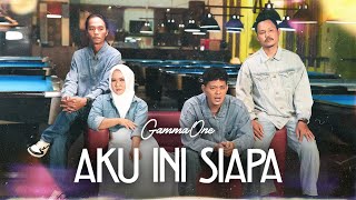 Download lagu GammaOne - Aku Ini Siapa mp3