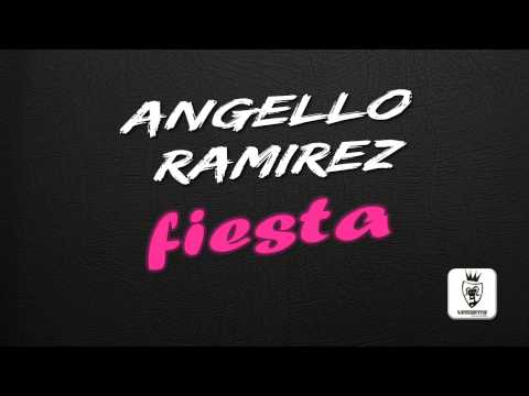 Angello Ramirez - Fiesta (Original Mix) VENDETTA RECORDS / BLANCO Y NEGRO MUSIC