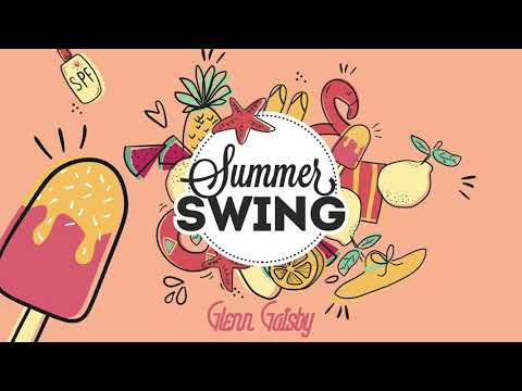Glenn Gatsby - Summer Swing