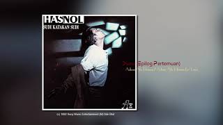 Hasnol - Diana (Epilog Pertemuan)(1992)