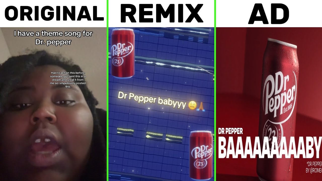 Dr. Pepper Baby It's Good and Nice Original vs Ad Version vs Remix