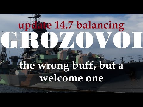 A World of Warships Review: Grozovoi (14.7 balance changes)