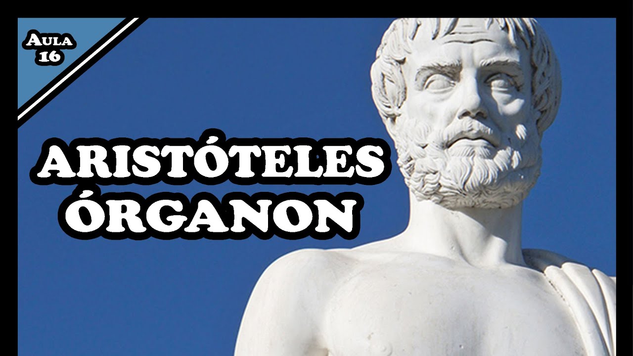 🎓16.1 - Aristóteles | Órganon | Categorias e da Interpretação | Analítica