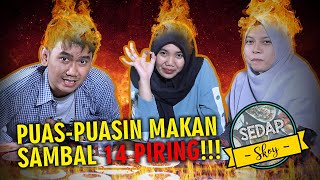 EPISODE SEDAPSKOY TERGILA!!! Makan Ayam Pakai 14 Sambal Pedas