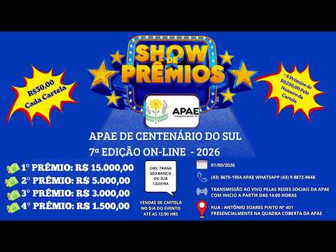 SHOW DE PRÊMIOS DA APAE DE CENTENÁRIO DO SUL - PR