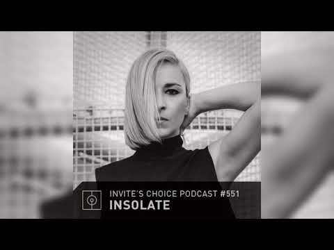Invite's Choice Podcast 551 - Insolate