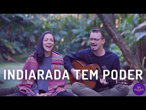 Indiarada Tem Poder - Tuim Nova Era (letra e cifra)