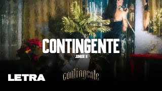 (LETRA) Contingente - Junior H [Video Lyric]