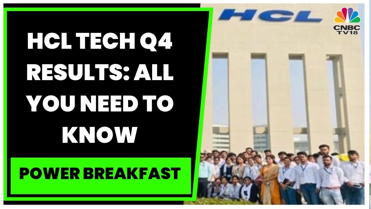 HCL Tech Q4 Results: Profit Jumps 11% YoY To ₹3,983 Crore, Revenue Rises 18% | Power Breakfast