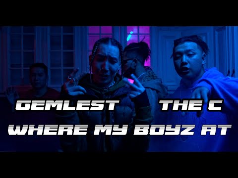 Gemlest x Kle Tngs - Where My Boyz At ft The C (Official Music Video)