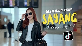 Download lagu ASSALAMUALAIKUM SAYANG - D'SAYANG || REMIX VIRAL  TERBARU 2026 mp3
