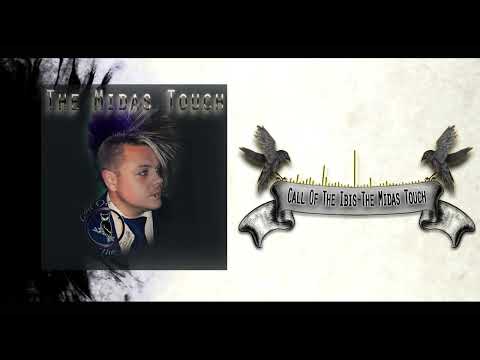 Call Of The Ibis - The Midas Touch