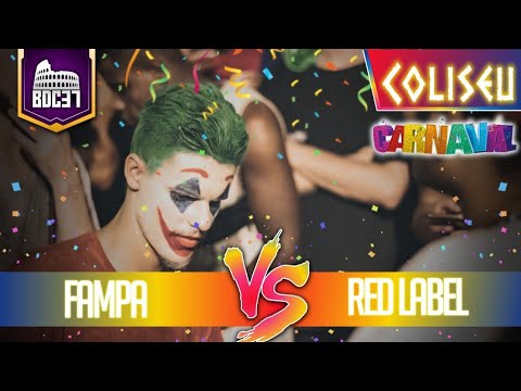 FAMPA X RED LABEL (DF) - SEGUNDA FASE - BATALHA DO COLISEU - EDIÇÃO 37 - CARNAVAL