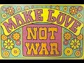 make Love, not War 