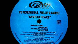 95 North Feat. Phillip Ramirez --Spread Peace (KTU Sax Dub) [Crash Records]