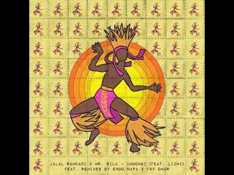 Jalal Ramdani Mr Silk Ft Lizwi - Imbongi (Enoo Napa Remix )