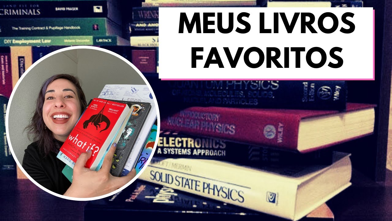 TOP LIVROS FAVORITOS DE DIVULGAÇÃO CIENTÍFICA • Física e Afins