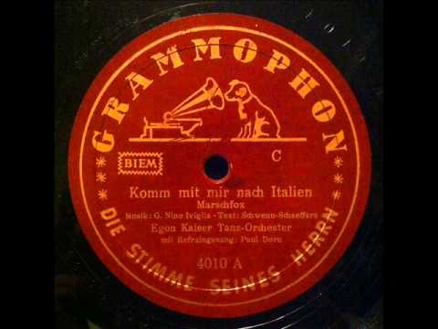 Komm mit mir nach Italien     Paul Dorn mit Egon Kaiser Tanz Orchester