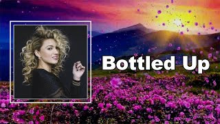 Tori Kelly - Bottled Up (Lyrics)