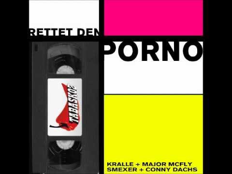 Kralle Major Mc Fly Smexer Conny Dachs - Rettet den Porno