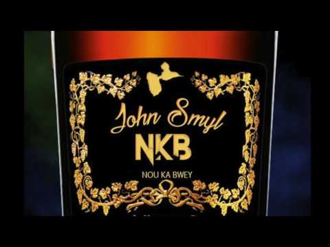 JOHN SMYL' _N.K.B (Nou Ka Bwèy)