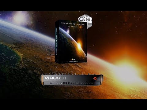 Atmosphere X Sounds Vol 3 Virus TI Soundset - OUT NOW !