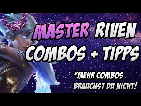 Master Riven Comboguide + Tipps für Anfänger und Fortgeschrittene! Neue Riven COMBO?