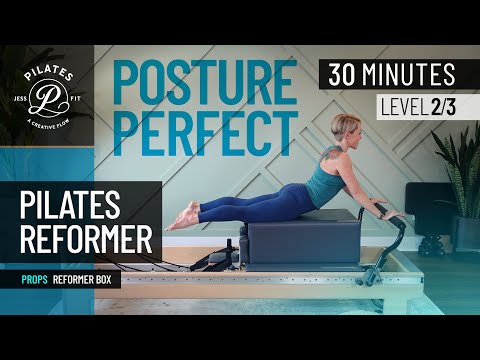 Posture Perfect | 30-Min Pilates Reformer Workout for Spinal Control & Upper Body Strength