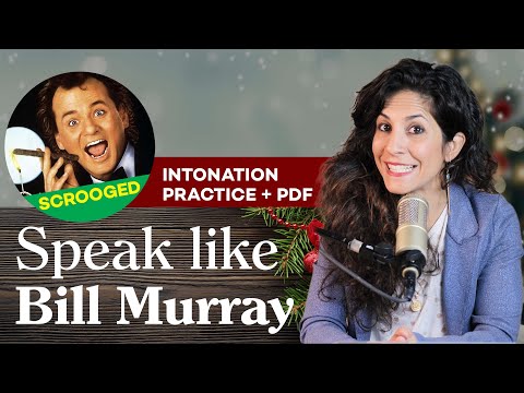 Learn English Intonation & rhythm with Bill Murray