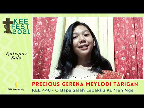 PRECIOUS GM TARIGAN | KEE 440 - O Bapa Salah Lepakku Ku Teh Nge | KEE FEST 2021 | Kategori SOLO