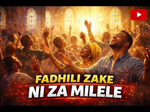 Fadhili Zake ni za MIlele Cover