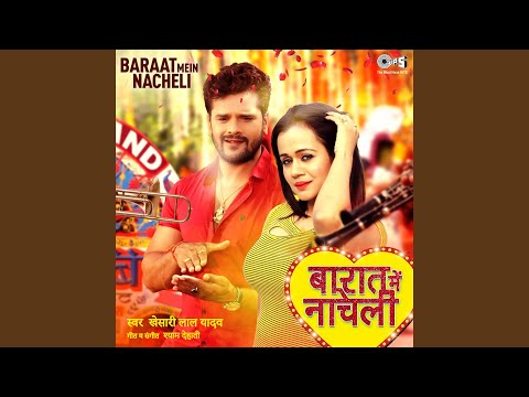 Baraat Mein Nacheli — watch video