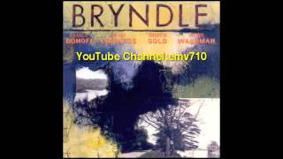 Nothing Love Can&#39;t Do - Bryndle (Karla Bonoff, Andrew Gold, Wendy Waldman &amp; Kenny Edwards)
