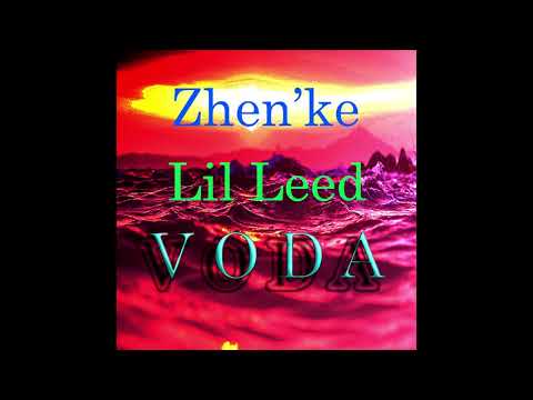 Zhen'ke feat. Lil Leed V O D A by Eugenizer.prod