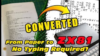 From Paper to ZX81: No Typing Required?