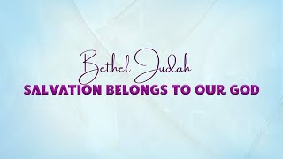 Salvation belongs to our God