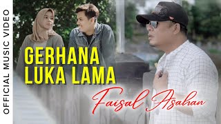 Download lagu Faisal Asahan - Gerhana Luka Lama mp3 Download lagu Faisal Asahan - Gerhana Luka Lama mp3