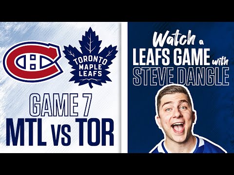 Re-Watch Montreal Canadiens vs. Toronto Maple Leafs Game 7 LIVE w/ Steve Dangle