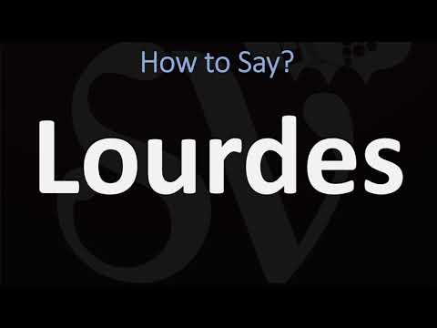 How to Pronounce Lourdes? (CORRECTLY)