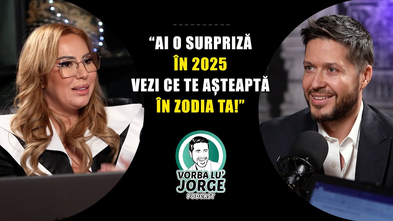 Bianca Nutu: Dragoste, bani, tradari - Ce iti aduce 2025 in functie de zodie? 🎙️ VORBA LU' JORGE