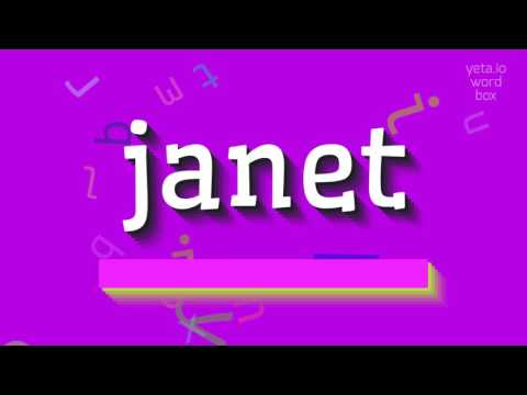 How to say "janet"! (High Quality Voices)
