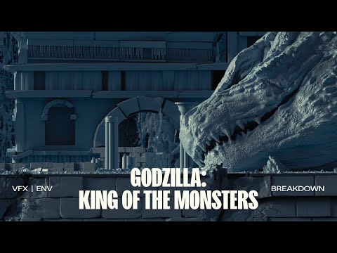 Godzilla: King of the Monsters | Environment VFX Breakdown | DNEG