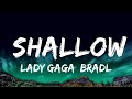 1 Hour |  Lady Gaga, Bradley Cooper - Shallow (Lyrics) (A Star Is Born Soundtrack)  | Lyrics Realit