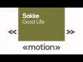 Sakke - Its a Good Life (Original) 